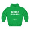Divistrom Unisex Hooded Sweatshirt - Weird Kindness