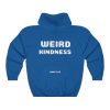 Divistrom Unisex Hooded Sweatshirt - Weird Kindness