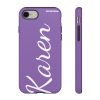 Karen Divistrom Tough Phone Cases