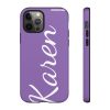 Karen Divistrom Tough Phone Cases
