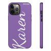Karen Divistrom Tough Phone Cases