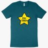 Heather You Tried T-Shirt - Gold Star T-Shirt - Graphic T-Shirt